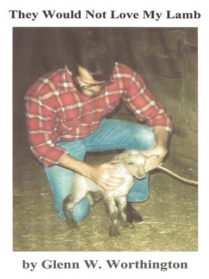 cover image of They Would Not Love My Lamb